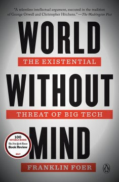 World Without Mind - The Existential Threat of Big Tech  (Reprint) - MPHOnline.com