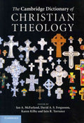 The Cambridge Dictionary of Christian Theology - MPHOnline.com