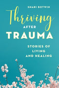 Thriving After Trauma - MPHOnline.com