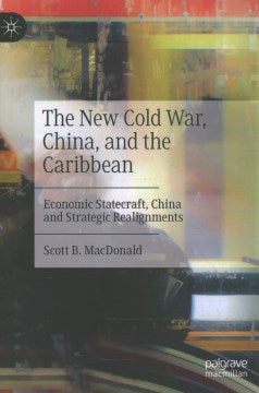 The New Cold War, China, and the Caribbean - MPHOnline.com