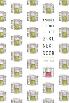 A SHORT HISTORY OF THE GIRL NEXT DOOR - MPHOnline.com