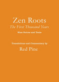 Zen Roots - The First Thousand Years - MPHOnline.com