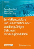 Entwicklung, Aufbau Und Demonstration Einer Wandlungsf?higen Fahrzeug-forschungsproduktion - MPHOnline.com