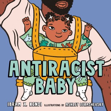 Antiracist Baby - MPHOnline.com