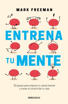 Entrena tu mente/ The Mind Workout - MPHOnline.com