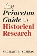 The Princeton Guide to Historical Research - MPHOnline.com