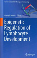 Epigenetic Regulation of Lymphocyte Development - MPHOnline.com