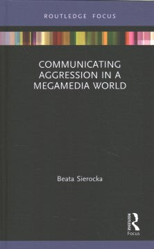 Communicating Aggression in a Megamedia World - MPHOnline.com