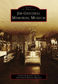 Jim Gatchell Memorial Museum - MPHOnline.com