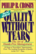 Quality Without Tears: The Art of Hassle-Free Management - MPHOnline.com