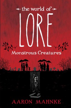 The World of Lore - Monstrous Creatures - MPHOnline.com