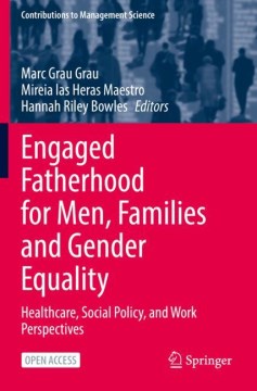 Engaged Fatherhood for Men, Families and Gender Equality - MPHOnline.com