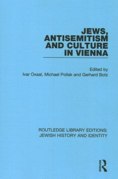 Jews, Antisemitism and Culture in Vienna - MPHOnline.com