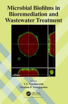 Microbial Biofilms in Bioremediation and Wastewater Treatment - MPHOnline.com