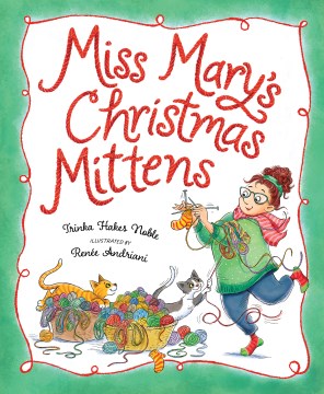 Miss Mary's Christmas Mittens - MPHOnline.com