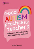 Good Autism Practice for Teachers - MPHOnline.com