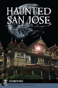 Haunted San Jose - MPHOnline.com