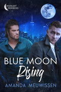 Blue Moon Rising - MPHOnline.com