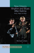 New Orleans Rhythm and Blues After Katrina - MPHOnline.com