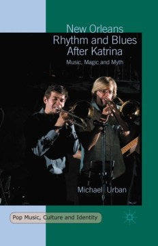 New Orleans Rhythm and Blues After Katrina - MPHOnline.com