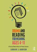 Drama and Reading for Meaning Ages 4-11 - MPHOnline.com