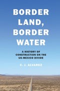 Border Land, Border Water - MPHOnline.com