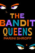 The Bandit Queens - MPHOnline.com