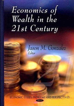 Economics of Wealth in the 21st Century - MPHOnline.com