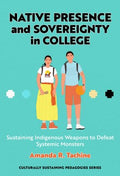 Native Presence and Sovereignty in College - MPHOnline.com