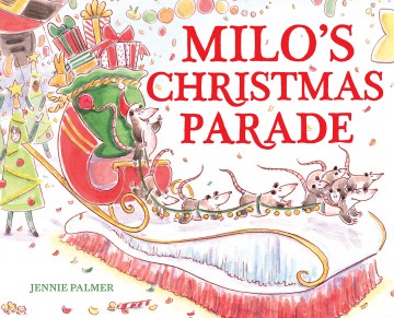 Milo's Christmas Parade - MPHOnline.com