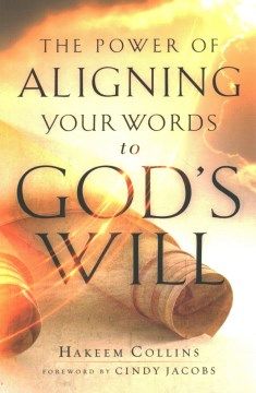 The Power of Aligning Your Words to God's Will - MPHOnline.com