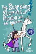 The Shimmering Stories Of Phoebe And Her Unicorn (#06 The Magic Storm + #07 Unicorn Theater) - MPHOnline.com