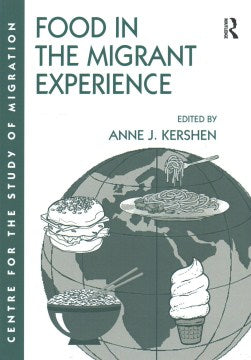 Food in the Migrant Experience - MPHOnline.com