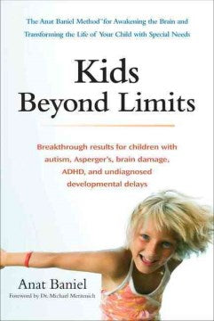 Kids Beyond Limits - The Anat Baniel Method for Awakening the Brain and Transforming the Life of Your Child with Special Needs - MPHOnline.com