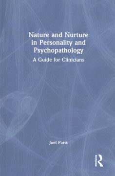 Nature and Nurture in Personality and Psychopathology - MPHOnline.com