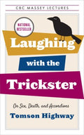 Laughing With the Trickster - MPHOnline.com