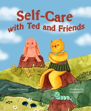 Self-Care with Ted and Friends - MPHOnline.com