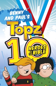 Benny & Paul`S Topz 10 Heroes Of The Bible - MPHOnline.com