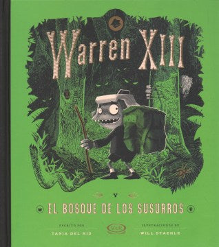 Warren XIII y el bosque de los susurros/ Warren the 13th and the Whispering Woods - MPHOnline.com