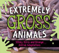 Extremely Gross Animals - MPHOnline.com