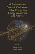 Multidimensional Strategic Outlook on Global Competitive Energy Economics and Finance - MPHOnline.com