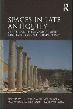 Spaces in Late Antiquity - MPHOnline.com