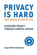 Privacy Is Hard and Seven Other Myths - MPHOnline.com