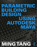 Parametric Building Design Using Autodesk Maya - MPHOnline.com