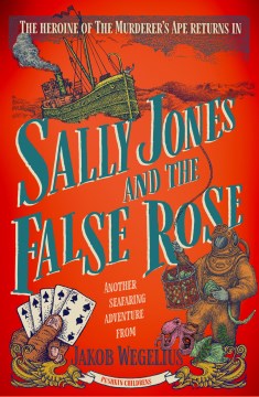 Sally Jones and the False Rose - MPHOnline.com