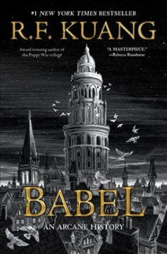 Babel - Or the Necessity of Violence: an Arcane History of the Oxford Translators Revolution - MPHOnline.com