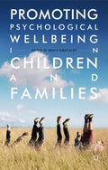 Promoting Psychological Well-Being in Children and Families - MPHOnline.com