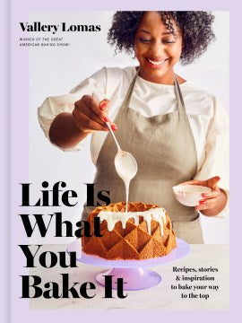 Life Is What You Bake It - MPHOnline.com