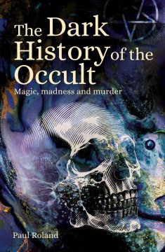 The Dark History of the Occult - MPHOnline.com