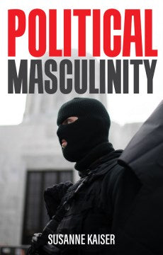 Political Masculinity - MPHOnline.com